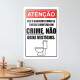 Placa Decorativa use o banheiro como se tivesse cometido um crime