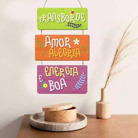 Placa Decorativa Frase Transborde Amor, Alegria e Energia Boa