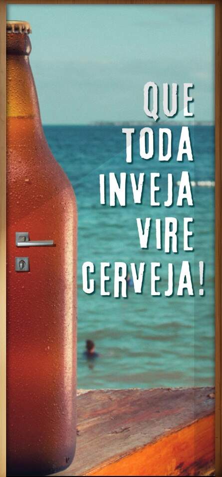 Adesivo Para Porta Que Toda Inveja Vire Cerveja