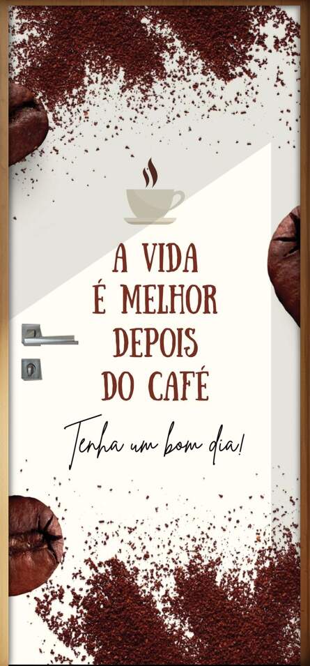 Adesivo Para Porta A Vida  Melhor Depois Do Caf
