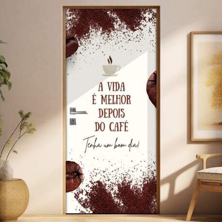 Adesivo Para Porta A Vida  Melhor Depois Do Caf