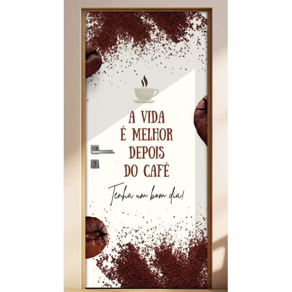Adesivo Para Porta A Vida  Melhor Depois Do Caf