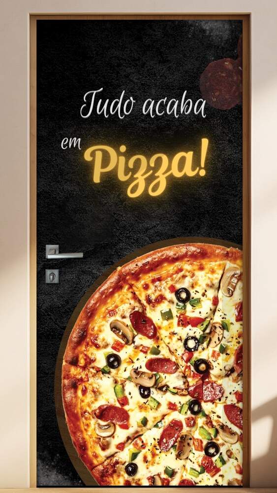 Adesivo Para Porta Tudo Acaba Em Pizza