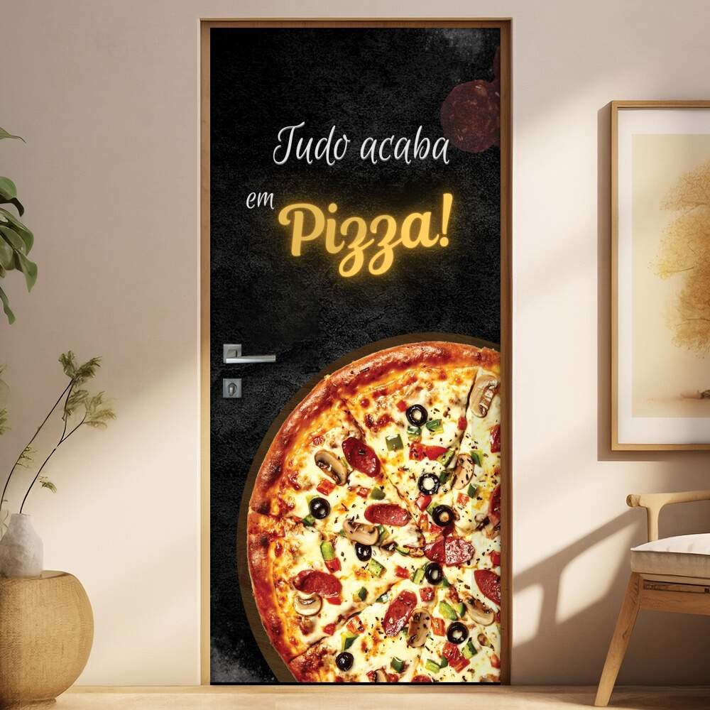 Adesivo Para Porta Tudo Acaba Em Pizza