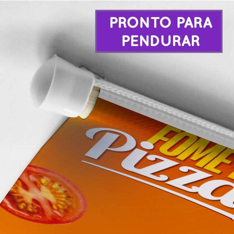 Banner Impresso para Pizzaria Fome de Pizza