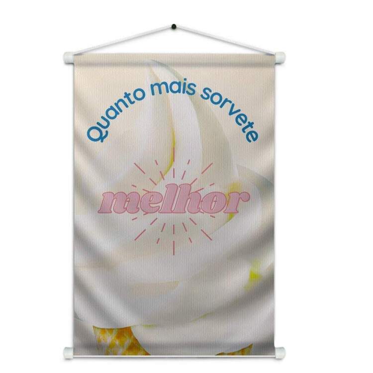 Banner Impresso para Sorveteria Quanto Mais Sorvete Melhor