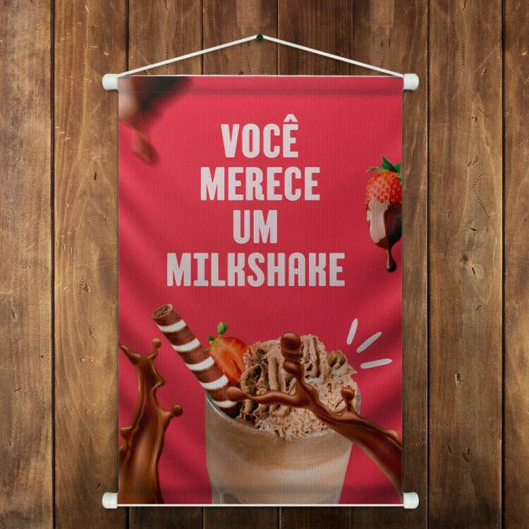 Banner Impresso para Sorveteria Voc Merece um Milkshake