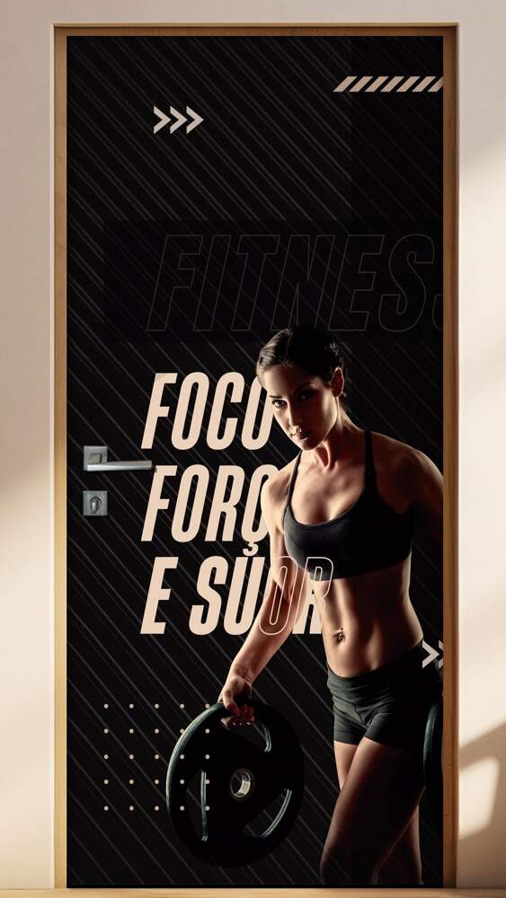 Adesivo Para Porta Para Academia Foco, For�a E Suor