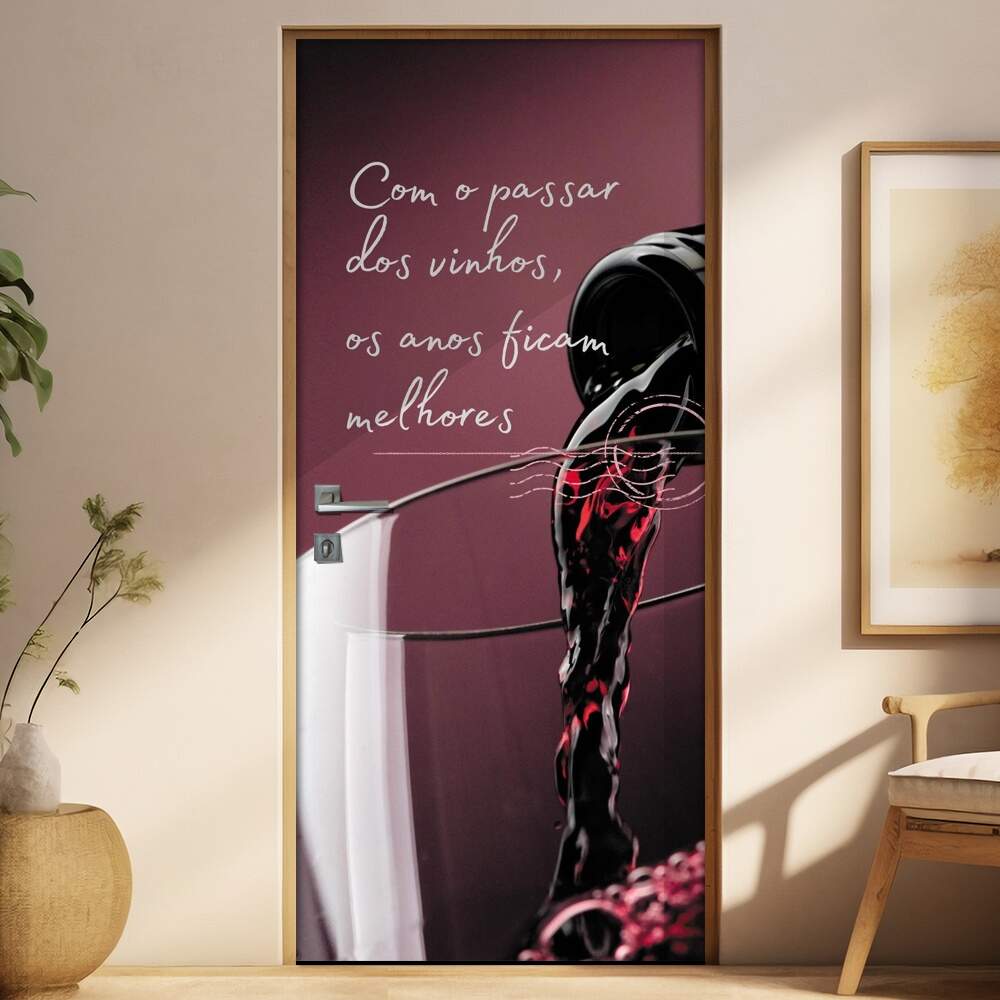 Adesivo Para Porta Com O Passar Dos Vinhos, Os Anos Ficam Melhores
