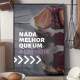 Quadro Decorativo Nada Melhor Que Um A�a�