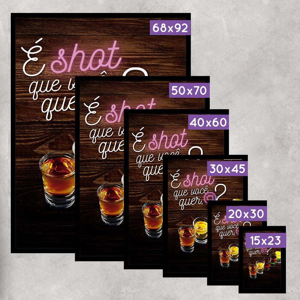 Quadro Decorativo para Bar � Shot que Voc� Quer, @?