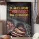 Quadro Decorativo O Melhor Churrasco da Cidade