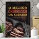 Quadro Decorativo O Melhor Churrasco da Cidade