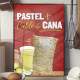 Quadro Decorativo para Pastelaria Pastel+Caldo de Cana