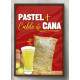 Quadro Decorativo para Pastelaria Pastel+Caldo de Cana