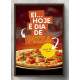 Quadro Decorativo para Pizzaria Hoje � Dia de Pizza
