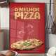 Quadro Decorativo para Pizzaria A Melhor Pizza