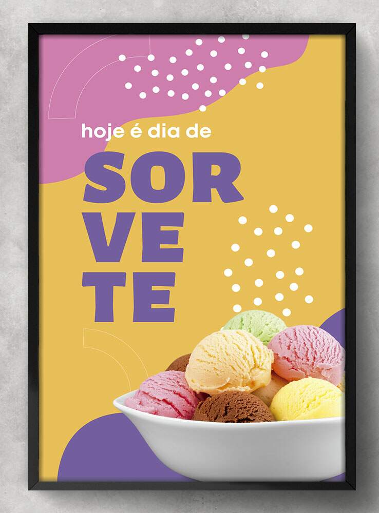 Quadro Decorativo para Sorveteria Hoje � Dia de Sorvete