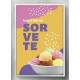 Quadro Decorativo para Sorveteria Hoje � Dia de Sorvete