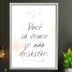 Quadro Decorativo Frase Voc� S� Vence Se N�o Desistir