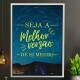Quadro Decorativo Frase Seja a Melhor Vers�o de Si Mesmo