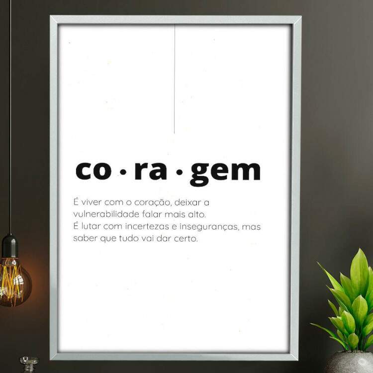 Quadro Decorativo Frase Coragem