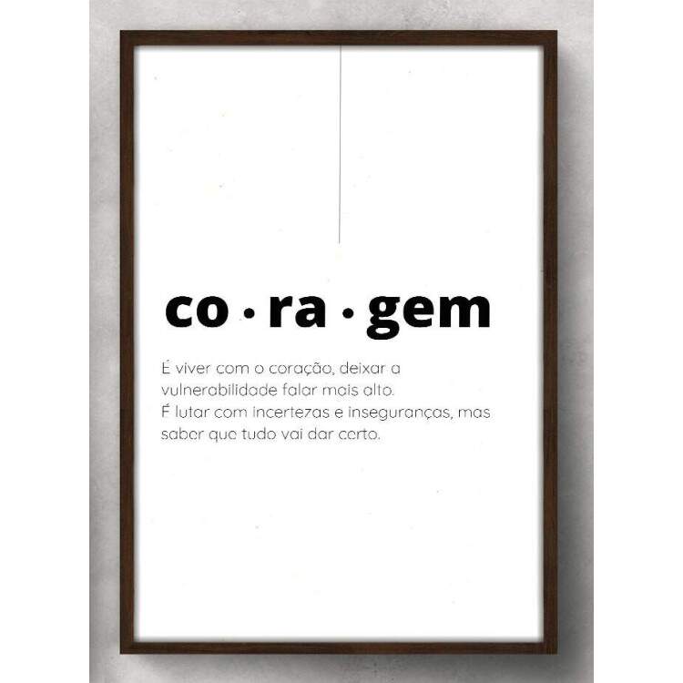 Quadro Decorativo Frase Coragem