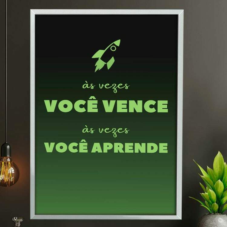 Quadro Decorativo Frase As Vezes Voc Vence, As Vezes Voc Aprende