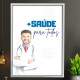Quadro Decorativo para �rea Medicinal +Sa�de Para Todos