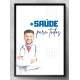 Quadro Decorativo para �rea Medicinal +Sa�de Para Todos