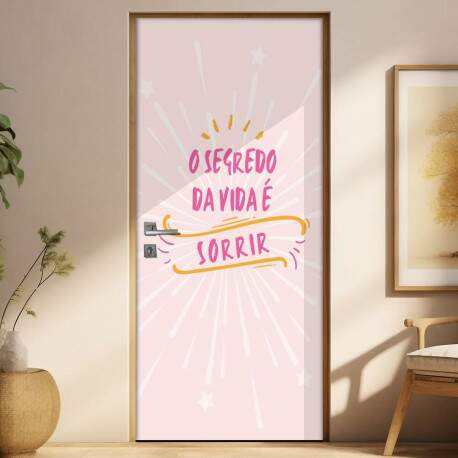Adesivo para Porta Frase O Segredo da Vida  Sorrir