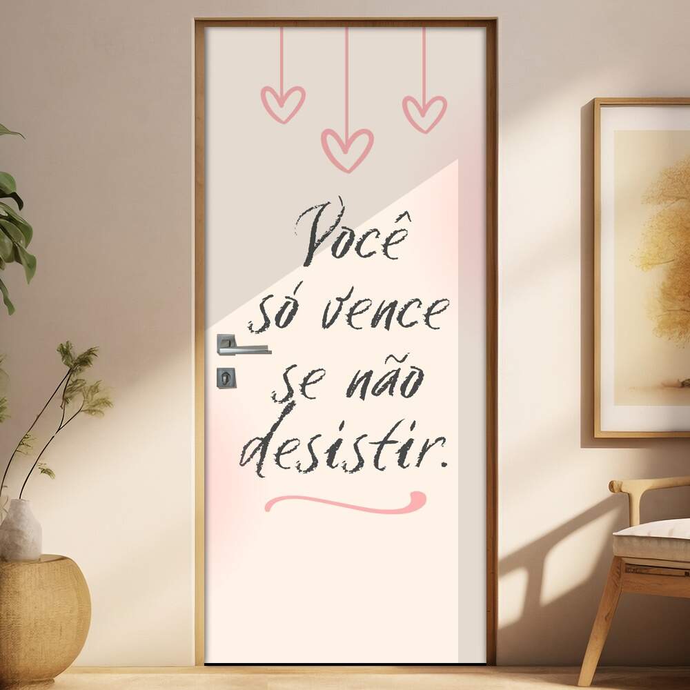 Adesivo para Porta Frase Voc s Vence se No Desistir