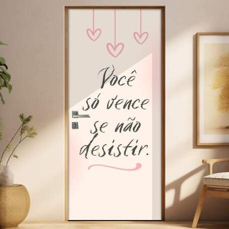 Adesivo para Porta Frase Voc s Vence se No Desistir