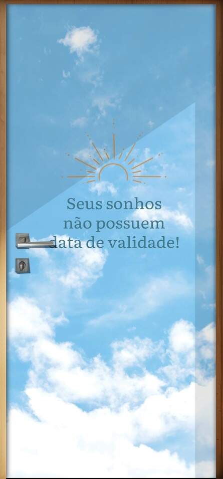Adesivo para Porta Frase Seus Sonhos No Possuem Data de Validade!