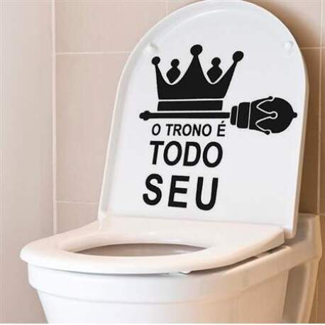 Adesivo para vaso acoplado o trono  todo seu