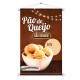 Banner P�o de Queijo B�o Demais Para Preencher Pre�o