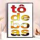 Quadro Decorativo Frases To De Boas