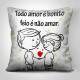Almofada Dia dos Namorados todo Amor � Bonito