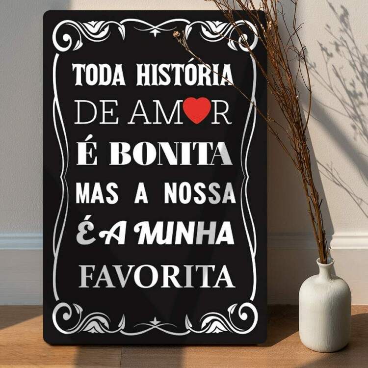 Placa Decorativa Toda Histria de Amor  Bonita