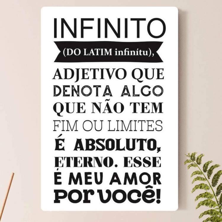 Placa Decorativa Infinito  o Meu Amor por Voc