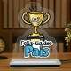 Lumin�ria de Led Feliz Dia dos Pais com Trof�u N�mero 1