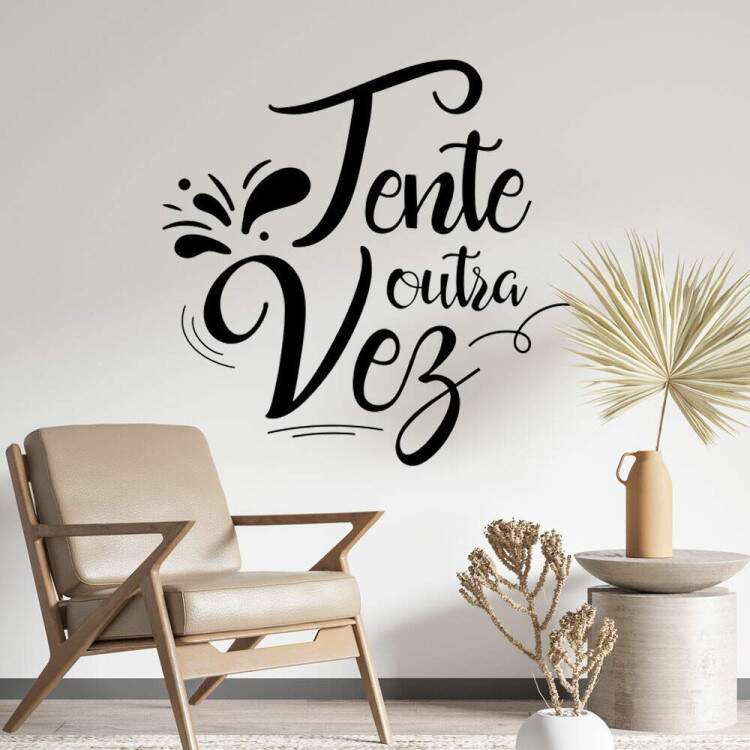 Adesivo de Parede Frase Motivacional Tente Outra Vez