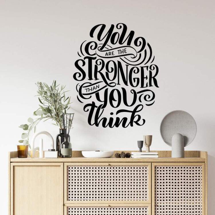 Adesivo de Parede Frase Motivacional You Are The Stronger Than You Think