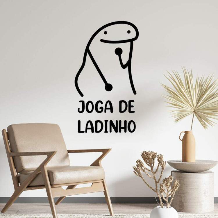 Adesivo de Parede Frase Engraado Flork Joga de Ladinho