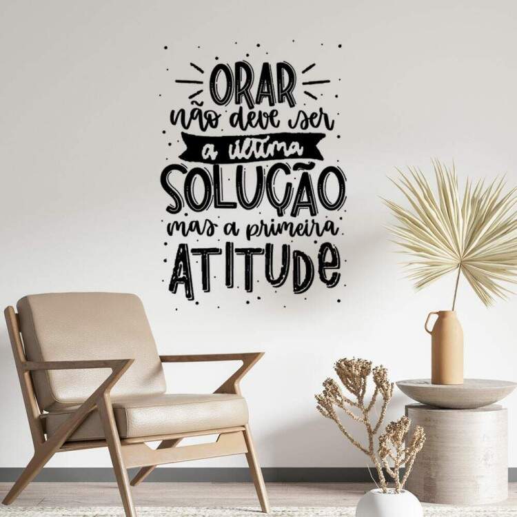 Adesivo de Parede Frase Religiosa Orar No Deve Ser a ltima Soluo mas a Primeira Atitude