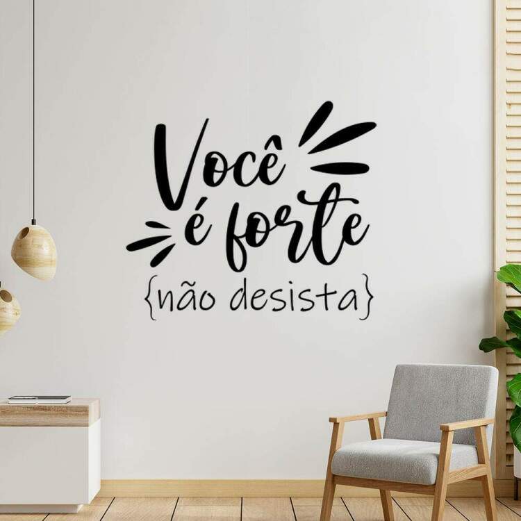 Adesivo de Parede Frase Para o Seu Lar Voc  Forte