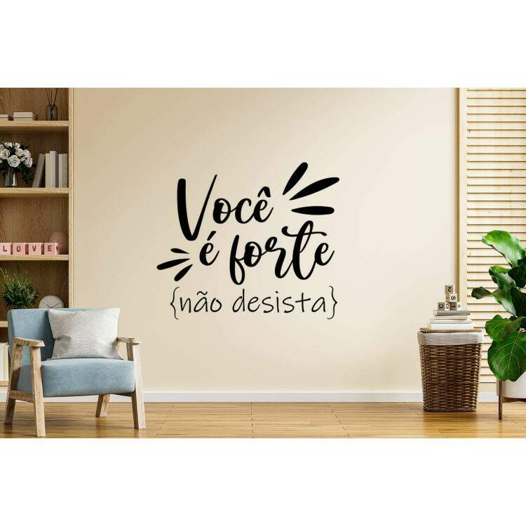 Adesivo de Parede Frase Para o Seu Lar Voc  Forte