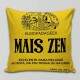 Almofada Decorativa Engra�ada Mais Zen