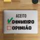 Adesivo para Notebook Aceito Dinheiro, Opini�o N�o