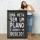 Quadro Decorativo Uma Meta Sem Plano � Apenas um Desejo